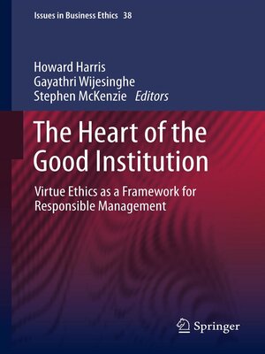 cover image of The Heart of the Good Institution